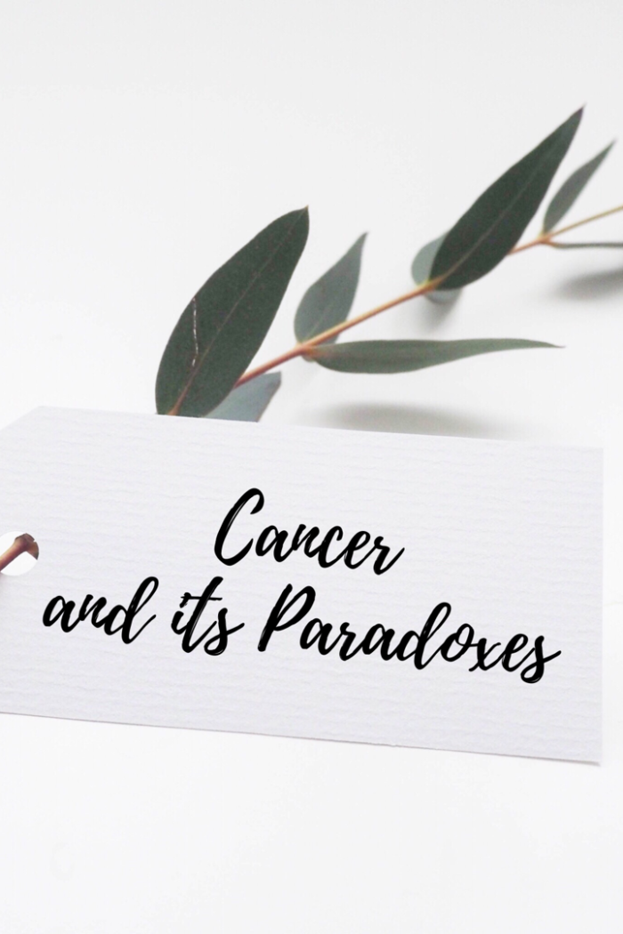 Cancer’s Paradoxes